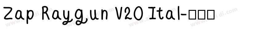 Zap Raygun V20 Ital字体转换